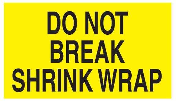 Do Not Break Shrink Wrap Labels - 3x5