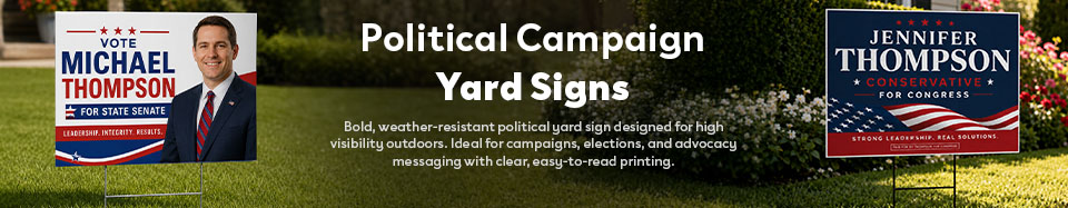 Political Campaign Yard Signs